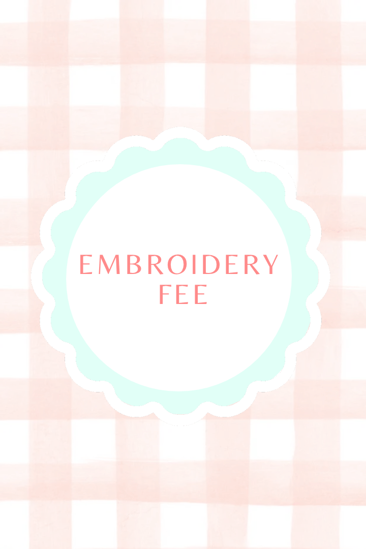 The Smocked Flamingo Embroidery Fee Add-on
